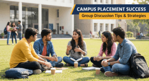 Group Discussion Tips for Campus Placement Success